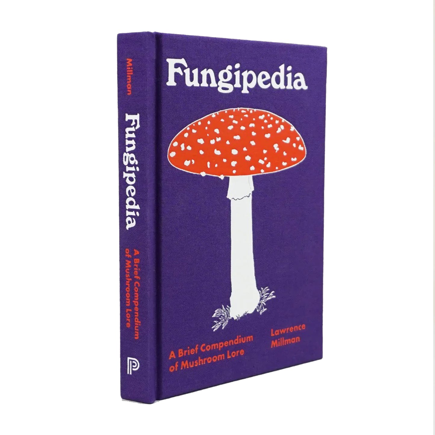 Fungipedia by Lawrence Millman