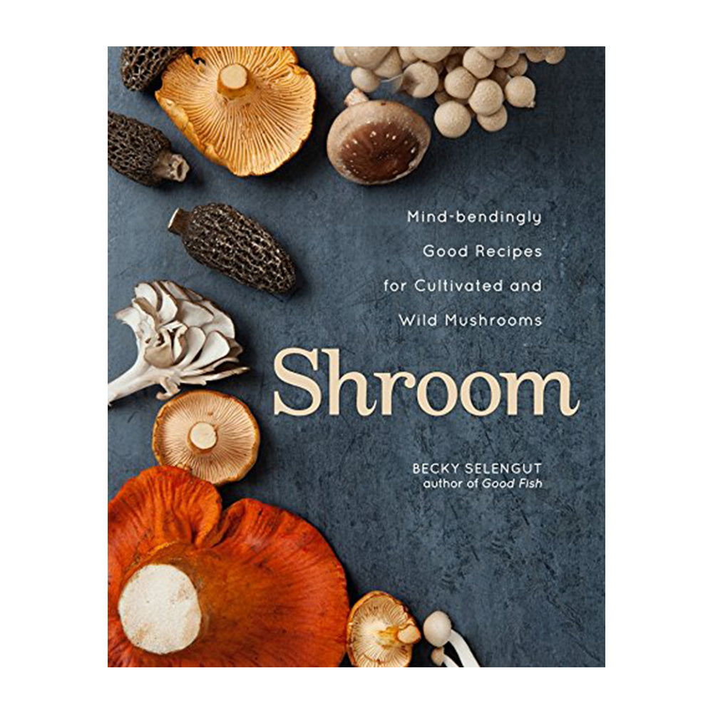 Shroom by Becky Selengut