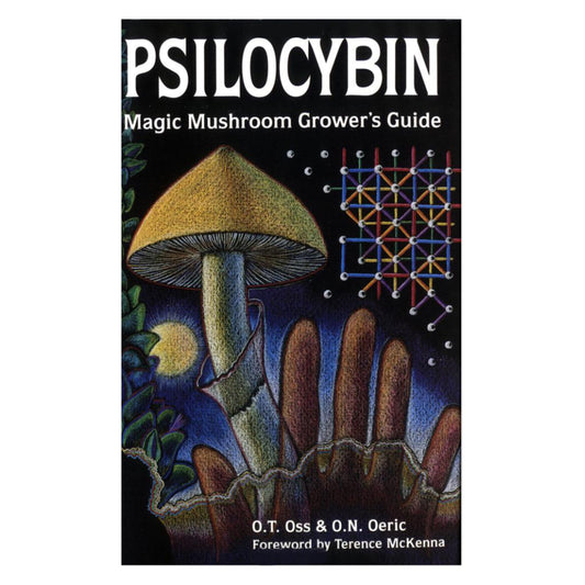 Psilocybin: Magic Mushroom Growers Guide by Terrence Mckenna