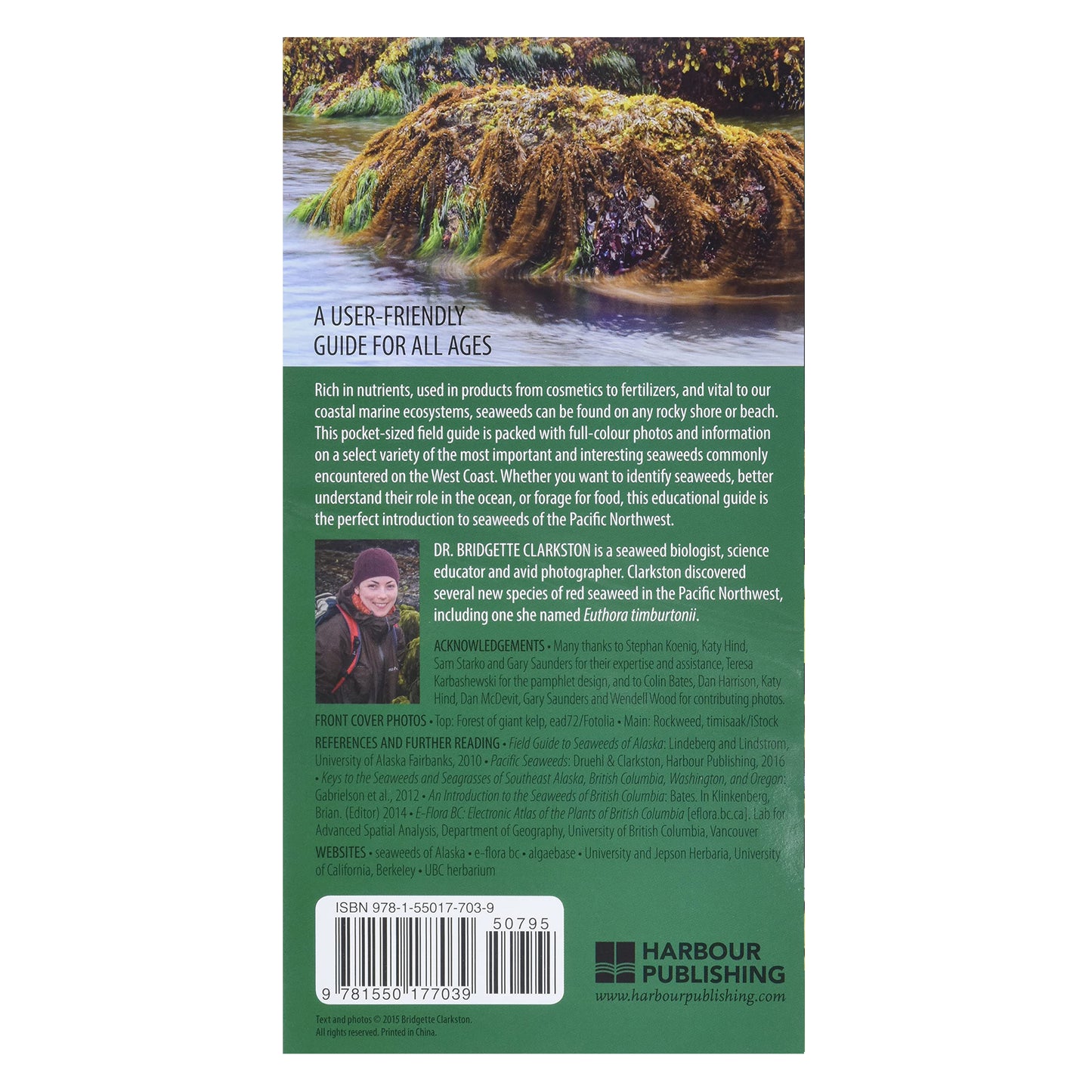 A Field Guide to Seaweeds of the Pacific Northwest by Dr. Bridgette Clarkston